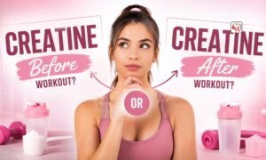 The Ultimate Guide on Taking Creatine Before or After Workout (2)